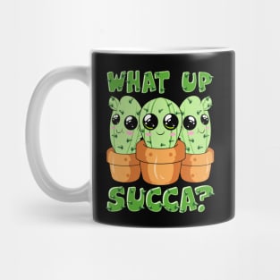 What Up Succa? Cute & Funny Succulent Pun Cactus Mug